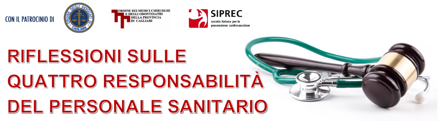 RIFLESSIONI SULLE QUATTRO RESPONSABILITÀ DEL PERSONALE SANITARIO