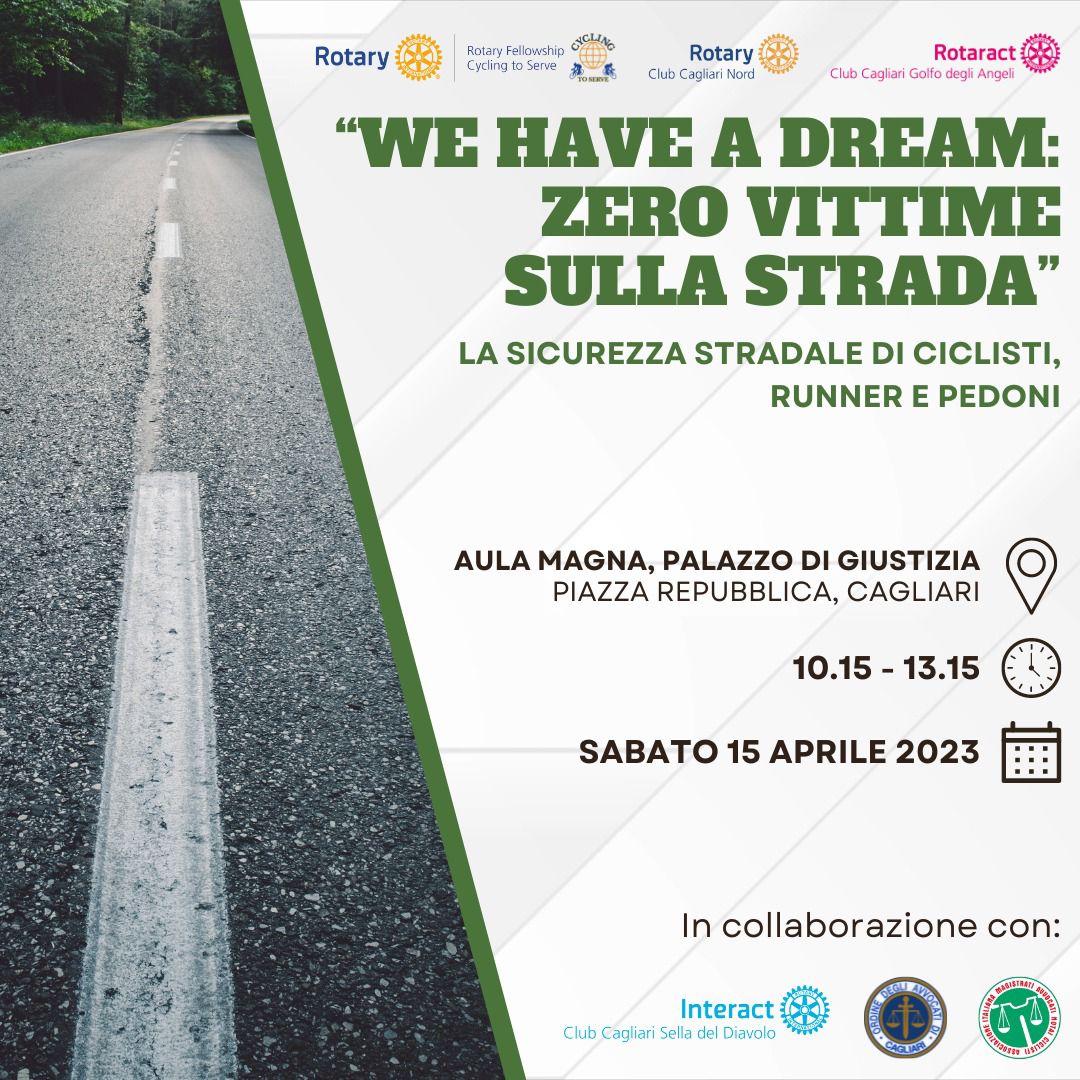 "We have a dream: zero vittime sulla strada." La sicurezza stradale di ciclisti, runner e pedoni.