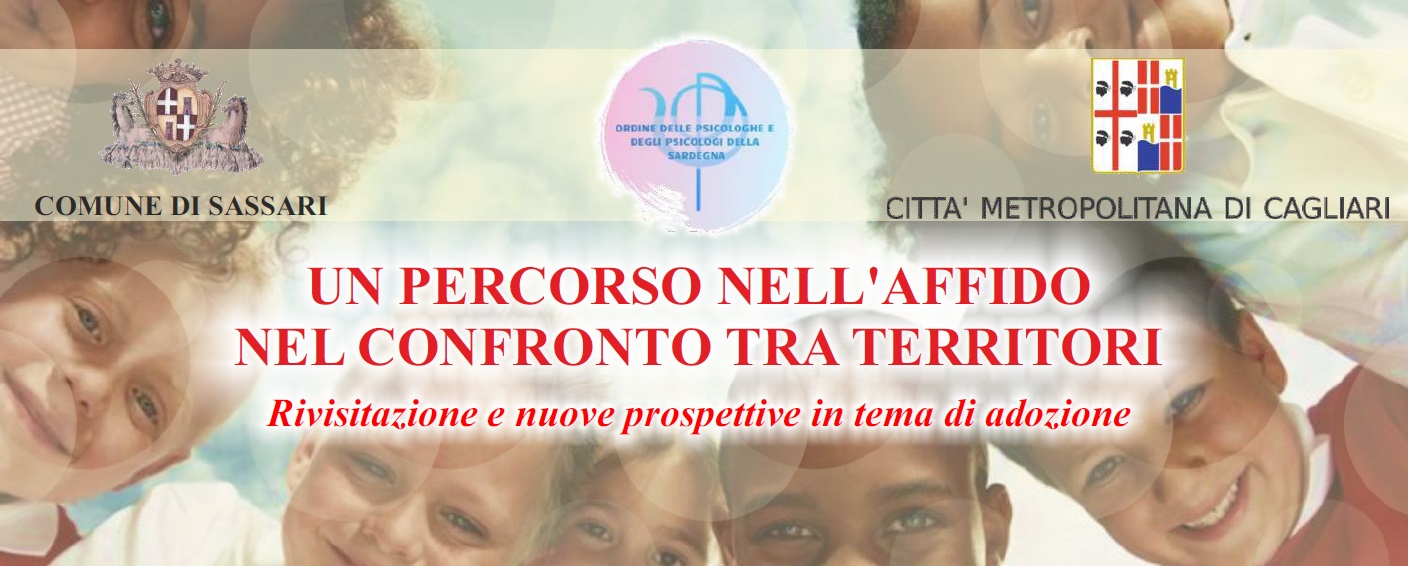 UN PERCORSO NELL'AFFIDO NEL CONFRONTO TRA TERRITORI  Rivisitazione e nuove prospettive in tema di adozione