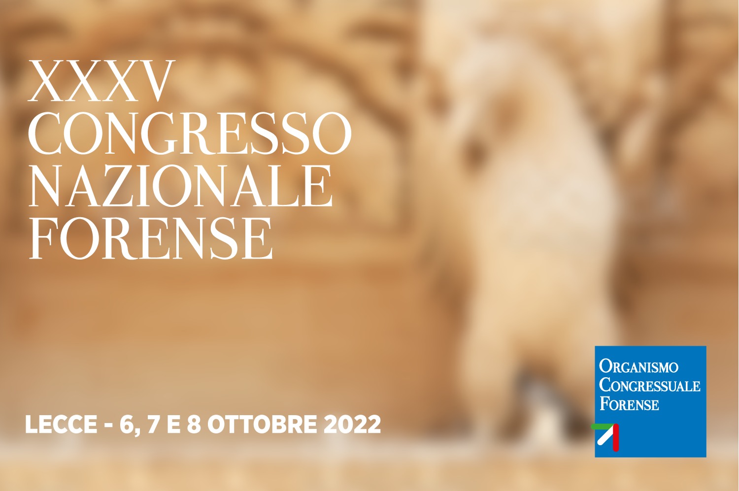 ELEZIONE DEI DELEGATI AL XXXV CONGRESSO NAZIONALE FORENSE  -  LECCE 6 - 8 OTTOBRE 2022